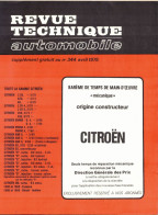 SUPPLEMENT GRATUIT REVUE TECHNIQUE AUTOMOBILE N° 344 Avril 1975 : " CITROËN " BAREME DE TEMPS DE MAIN D'OEUVRE MECANIQUE - Auto