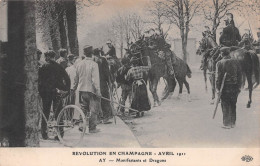 Ay – Révolution En Champagne – Avril 1911 – Manifestants Et Dragons  - Ay En Champagne