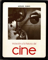 Iniciación A La Historia Del Cine - Miguel Rubio - Kunst, Vrije Tijd