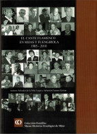 El Cante Flamenco En Mijas Y Fuengirola 1905-2010 - Salvador De La Peña Y Sebastián Fuentes - Kunst, Vrije Tijd