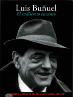 Luis Buñuel, El Indiscreto Encanto - Arts, Hobbies