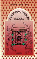 Cancionero Popular Andaluz - Francisco Alvarez Curiel - Arts, Hobbies