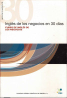 Delcampe - Inglés De Los Negocios En 30 Días. Curso De Inglés De Los Negocios. Libro + CD - Languages Training