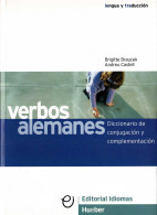 Verbos Alemanes. Diccionario De Conjugación Y Complementación - Brigitte Braucek, Andreu Castell - Languages Training