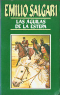 Las águilas De La Estepa - Emilio Salgari - Libri Per I Giovani E Per I Bambini