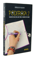 Poderosa 2. Diario De Una Chica Que Tenía El Mundo En Su Mano - Sérgio Klein - Children's