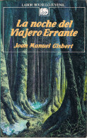 La Noche Del Viajero Errante - Joan Manuel Gisbert - Livres Pour Jeunes & Enfants