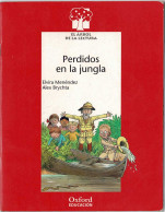 Perdidos En La Jungla. Oxford Educación Nivel 7 - Elvira Menéndez Y Alex Brychta - Livres Pour Jeunes & Enfants