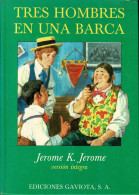 Tres Hombres En Una Barca - Jerome K. Jerome - Infantil Y Juvenil