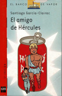 El Amigo De Hércules - Santiago García-Clairac - Infantil Y Juvenil