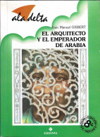 El Arquitecto Y El Emperador De Arabia - Juan Manuel Gisbert - Boek Voor Jongeren & Kinderen