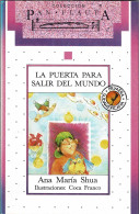 La Puerta Para Salir Del Mundo - Ana María Shua - Livres Pour Jeunes & Enfants