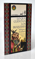 Lo Que Cuentan Los Iroqueses - Márgara Averbach - Children's