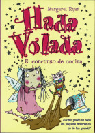 Hada Volada. El Concurso De Cocina - Margaret Ryan - Boek Voor Jongeren & Kinderen