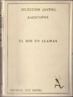 El Río En Llamas - Juan De Valldaura - Bök Voor Jongeren & Kinderen