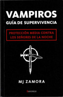 Vampiros. Guía De Supervivencia (dedicado) - MJ Zamora - Livres Pour Jeunes & Enfants