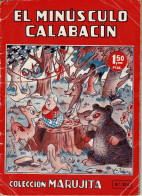 El Minúsculo Calabacín. Colección Marujita No. 314 - Boek Voor Jongeren & Kinderen