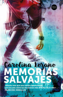Memorias Salvajes - Carolina Lozano - Bök Voor Jongeren & Kinderen