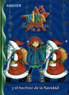 Kika Superbruja Y El Hechizo De La Navidad - Knister - Children's