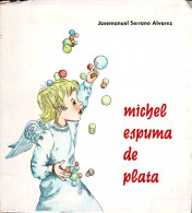 Michel Espuma De Plata - Josemanuel Serrano Alvarez - Bök Voor Jongeren & Kinderen