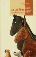 La Gallina Secuestrada - Braulio Llamero, Valentí Gubianas - Boek Voor Jongeren & Kinderen