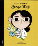 Pequeña & Grande. Georgia O'Keeffe - Erica Salcedo, Mª Isabel Sánchez Vegara - Infantil Y Juvenil