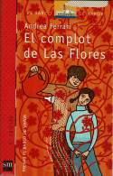 El Complot De Las Flores - Andrea Ferrari - Livres Pour Jeunes & Enfants