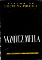 Vazquez Mella - Rafael Gambra - Pensées