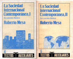 La Sociedad Internacional Contemporánea, Tomos I Y II. Documentos Básicos - Roberto Mesa - Thoughts