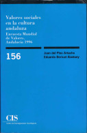 Valores Sociales En La Cultura Andaluza - Juan Del Pino Artacho Y Eduardo Bericat Alastuey - Thoughts