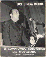 El Compromiso Renovador Del Movimiento - José Utrera Molina - Thoughts