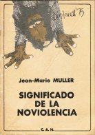 Significado De La Noviolencia - Jean-Marie Muller - Thoughts