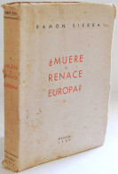 ¿Muere O Renace Europa? - Ramón Sierra - Gedachten