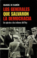 Los Generales Que Salvaron La Democracia - Manuel De Ramón - Gedachten