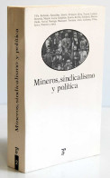 Mineros, Sindicalismo Y Política - AA.VV. - Gedachten