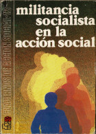 Militancia Socialista En La Acción Social - Gedachten