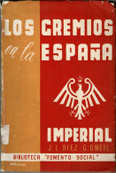 Los Gremios En La España Imperial - J. L. Díez Y Gutiérrez O'Neil - Thoughts