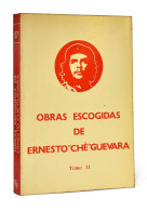 Obras Escogidas De Ernesto Che Guevara Tomo II - Pensieri