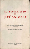 El Pensamiento De José Antonio - Agustín Del Río Cisneros - Pensamiento