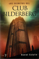 Los Secretos Del Club Bilderberg - Daniel Estulin - Pensieri