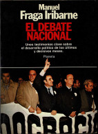 El Debate Nacional - Manuel Fraga Iribarne - Pensamiento