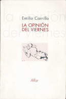 La Opinión Del Viernes - Emilio Carrillo - Pensamiento