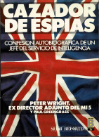 Cazador De Espías - Peter Wright Y Paul Greengrass - Pensieri