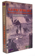 La Paz Burlada. Los Procesos De Paz De Contadora Y Esquipulas - Augusto Zamora R. - Thoughts