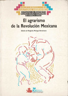 El Agrarismo De La Revolución Mexicana - Margarita Menegus Bornemann - Pensieri