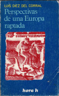 Perspectivas De Una Europa Raptada - Luis Diez Del Corral - Gedachten