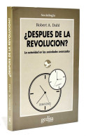 ¿Después De La Revolución? La Autoridad En Las Sociedades Avanzadas - Robert A. Dahl - Thoughts