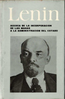 Acerca De La Incorporación De Las Masas A La Administración Del Estado - V. I. Lenin - Thoughts