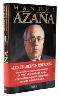 Diarios, 1932-1933. Los Cuadernos Robados - Manuel Azaña - Pensamiento