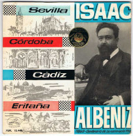 Isaac Albeniz. Centenario De Su Nacimiento - Sevilla / Córdoba / Cádiz / Eritaña - La Voz De Su Amo 1960 - EP - Non Classés